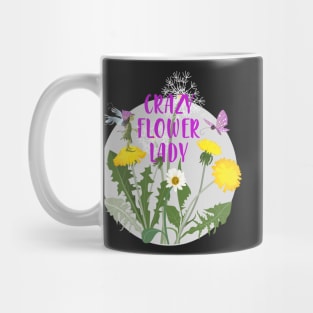 Crazy Flower Lady - dandelions & pixie Mug